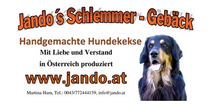 Händler - Unternehmens-Kategorie: Produktion - PLZ 4984 (Österreich) - handgemachte Hundekekse aus Oberösterreich - Jando`s Schlemmer-Gebäck